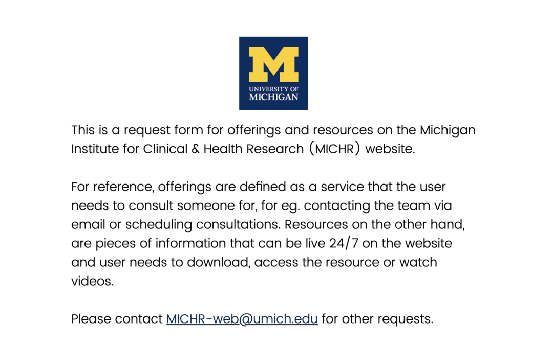 Qualtrics Form: Request New Offering or Resource on MICHR Website